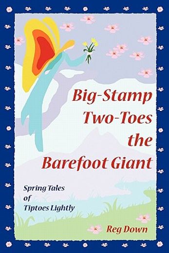 big-stamp two-toes the barefoot giant (en Inglés)