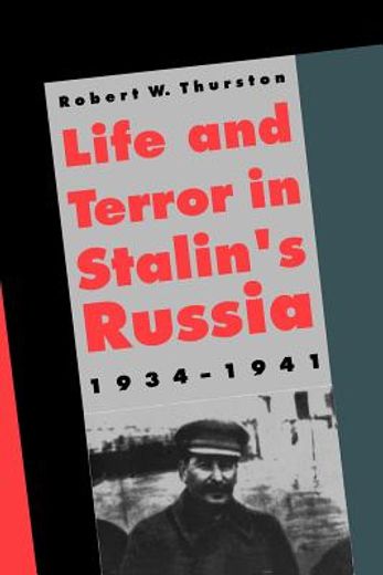 life and terror in stalin`s russia