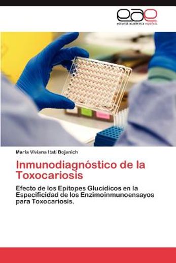 inmunodiagn stico de la toxocariosis (in Spanish)