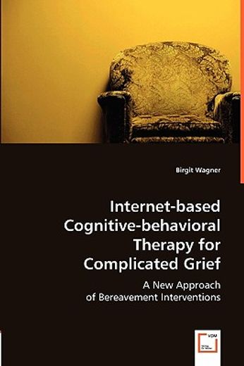 internet-based cognitive-behavioral therapy for complicated grief