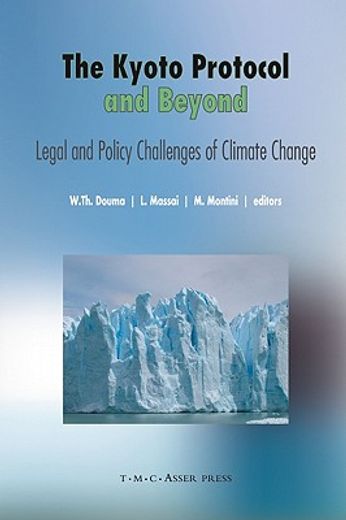 the kyoto protocol and beyond,legal and policy challenges of climate change