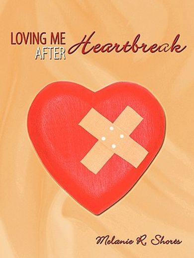 loving me after heartbreak (en Inglés)