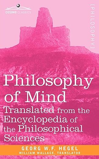 philosophy of mind,translated from the encyclopedia of the philosophical sciences