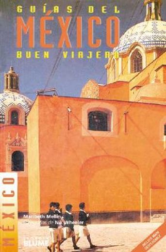 México (Guas Del Buen Viajero / Traveler's Companion)
