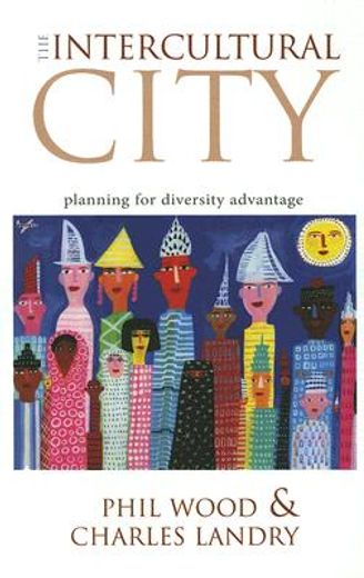 the intercultural city,planning for diversity advantage