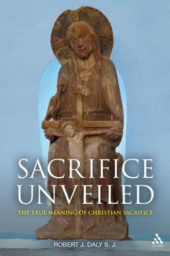 sacrifice unveiled,the true meaning of christian sacrifice