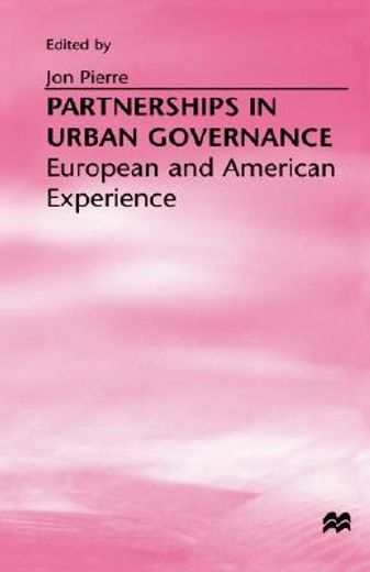 partnerships in urban governance,european and american experience