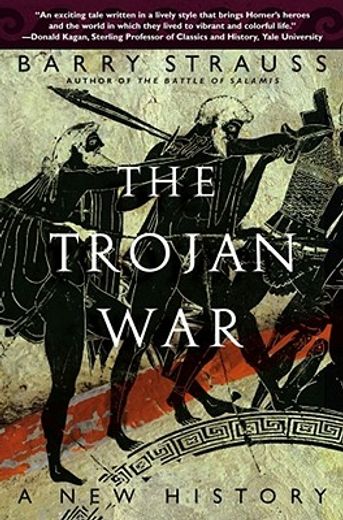 the trojan war,a new history (in English)