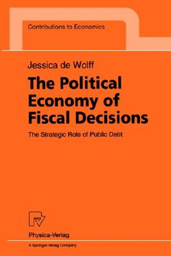 the political economy of fiscal decisions (en Inglés)
