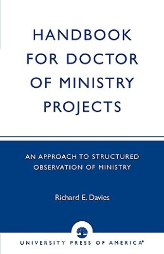 handbook for doctor of ministry projects,an approach to structured observation of ministry