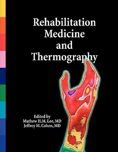 rehabilitation medicine and thermography (en Inglés)