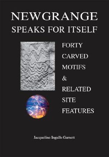 newgrange speaks for itself,forty carved motifs