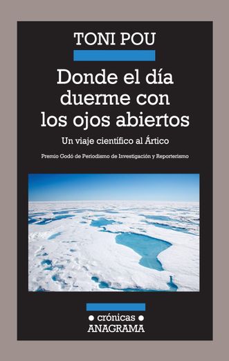 Donde el día Duerme con los Ojos Abiertos: Un Viaje Científico al Ártico