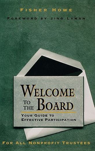 welcome to the board,your guide to effective participation