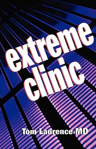extreme clinic,an outpatient doctor´s guide to the perfect 7 minute visit