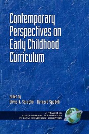 contemporary perspectives on early childhood curriculum
