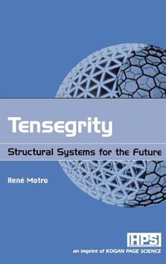 tensegrity,structural systems for the future
