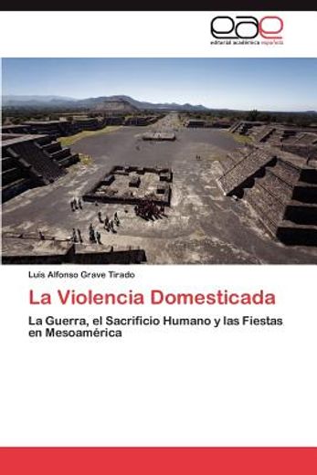 la violencia domesticada (in Spanish)