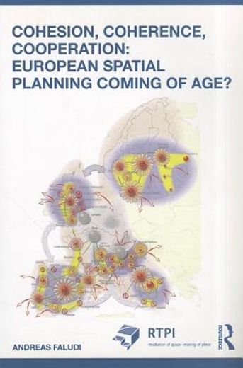 cohesion, coherence, cooperation,european spatial planning coming of age?