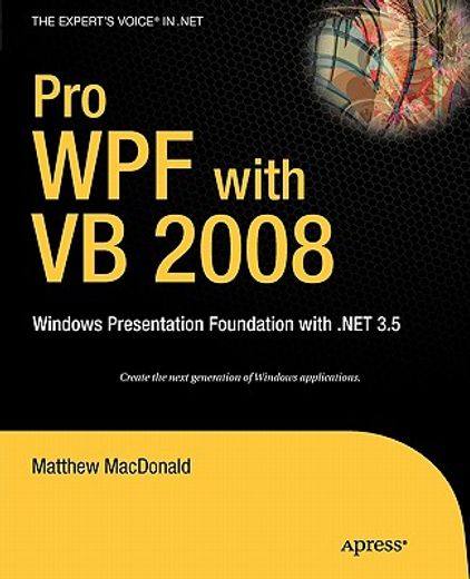 pro wpf with vb 2008,windows presentation foundation with .net 3.5