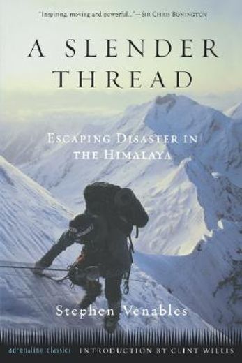 a slender thread,escaping disaster in the himalayas