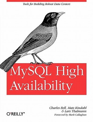 Libro mysql high availability,tools for robust data centers De charles ...