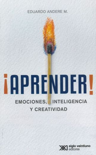 Aprender! Emociones, Inteligencia y Creatividad (in Spanish)