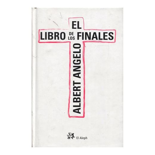 El Libro de los Finales (in Spanish)