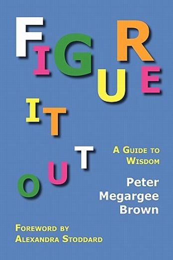 figure it out,a guide to wisdom