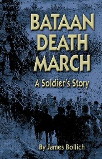 bataan death march,a soldier´s story (en Inglés)