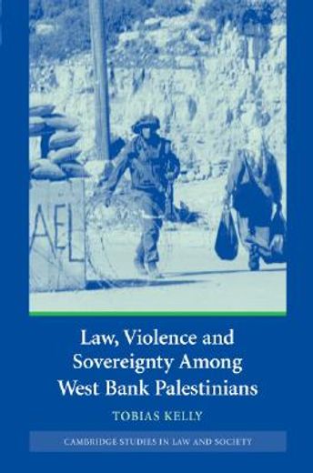 law, violence and sovereignty among west bank palestinians