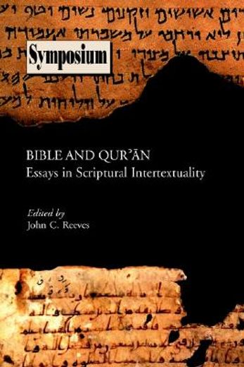 bible and qur´an,essays in scriptural intertextuality