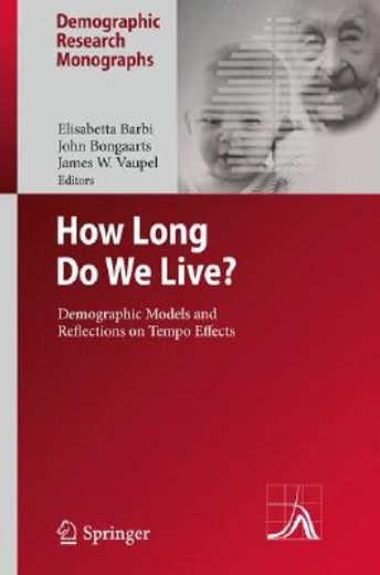 how long do we live?,demographic models and reflections on tempo effects