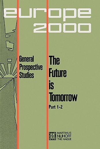 future is tomorrow (en Inglés)