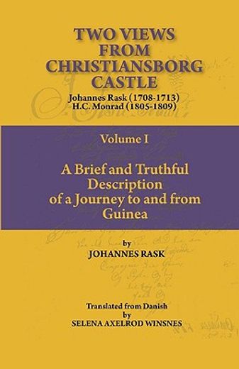 two views from christiansborg castle,a brief and truthful description of a journey to and from guinea