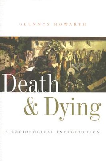 death and dying,a sociological introduction