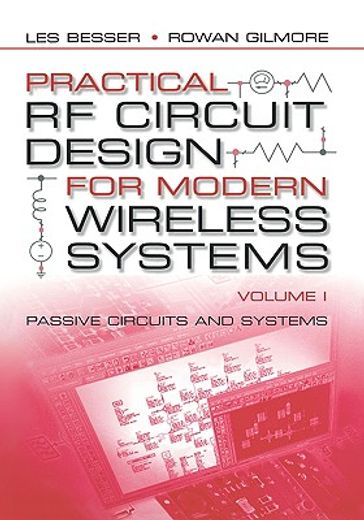 practical rf circuit design for modern wireless systems,passive circuits and systems