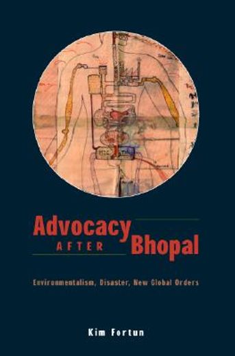 advocacy after bhopal,environmentalism, disaster, new global orders