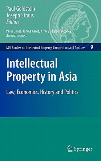 intellectual property in asia,law, economics, history and politics