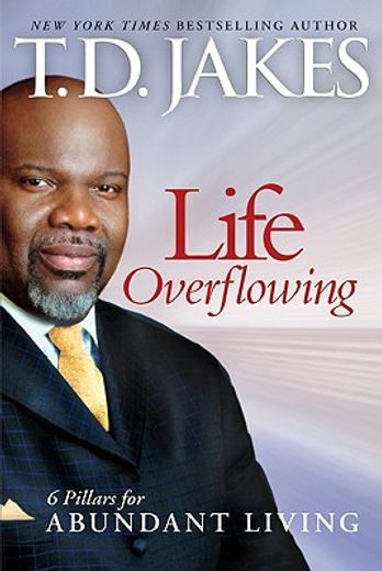 life overflowing,6 pillars for abundant living