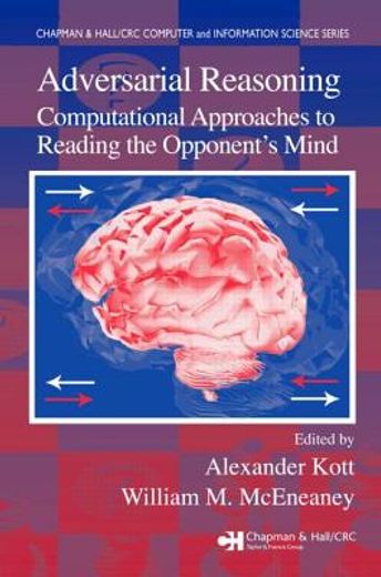 adversarial reasoning,computational approaches to reading the opponent´s mind