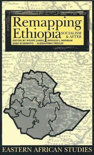 remapping ethiopia,socialism & after