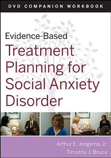 evidence-based treatment for social anxiety disorder,dvd companion workbook