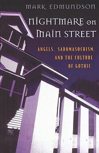 nightmare on main street,angels, sadomasochism, and the culture of gothic