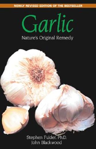 garlic,nature´s original remedy