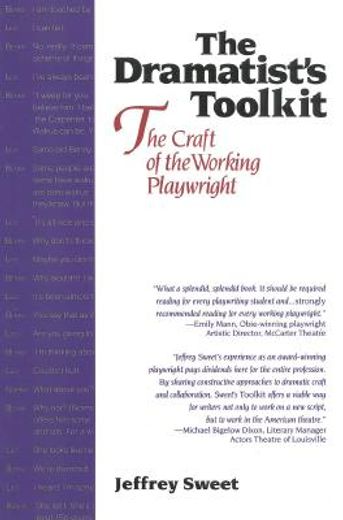 the dramatist´s toolkit,the craft of the working playwright