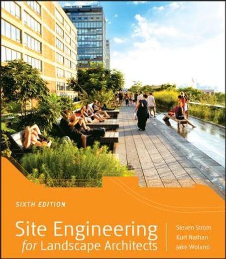site engineering for landscape architects, 6th edition