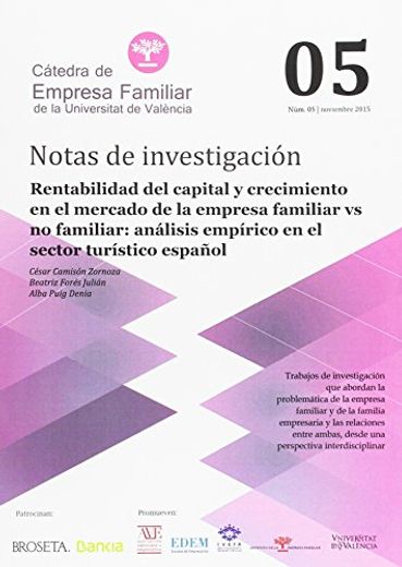 Rentabilidad del capital y crecimiento en el mercado de la empresa familiar vs no familiar: Análisis empírico en el sectro turístico español, 2015