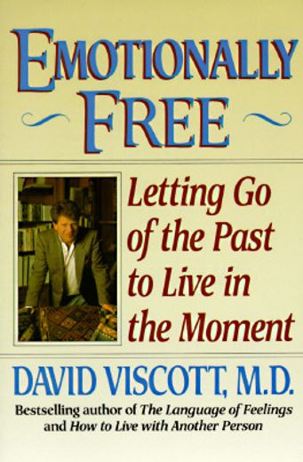 emotionally free,letting go of the past to live in the moment (en Inglés)