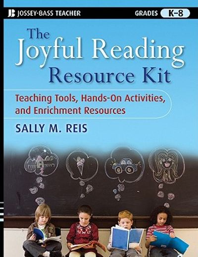 the joyful reading resource kit,teaching tools, hands-on activities, and enrichment resources, grades k-8 (in English)